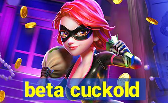 beta cuckold